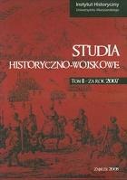 Studia Historyczno-Wojskowe t.2 za rok 2007