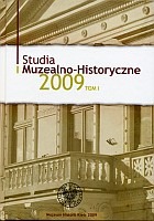 Studia Muzealno-Historyczne 2009, T. I