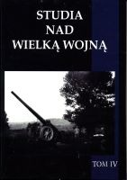 Studia nad Wielką Wojną tom 4