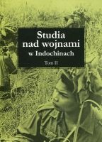 Studia nad wojnami w Indochinach t. II