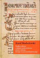 Studia wybrane z dziejów społeczeństwa, prawa i ustroju Europy wczesnośredniowiecznej