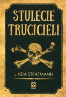 Stulecie trucicieli Niesamowite historie