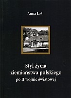 Styl życia ziemiaństwa polskiego po II wojnie światowej