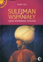 Sulejman Wspaniały i jego wspaniałe stulecie