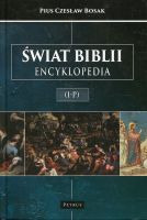 Świat Biblii. Encyklopedia.I-P