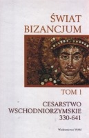 Świat Bizancjum, tom 1