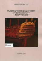 Świat dawnych żaglowców. Wybrane tematy