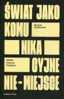 Świat jako komunikacyjne nie-miejsce