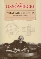 Świat mego ducha i wizje przyszłości