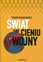 Świat w cieniu wojny