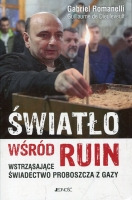 Światło wśród ruin
