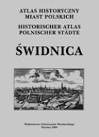 Świdnica. Atlas Historyczny Miast Polskich