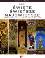 Święte, świętsze, najświętsze