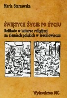 Świętych życie po życiu