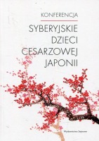 Syberyjskie dzieci cesarzowej Japonii