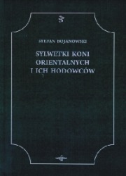 Sylwetki koni orientalnych i ich hodowców