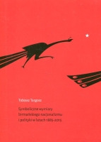 Symboliczne wymiary birmańskiego nacjonalizmu i polityki w latach 1885-2015