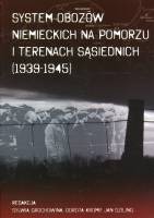 System obozów niemieckich na Pomorzu i terenach sąsiednich (1939-1945)