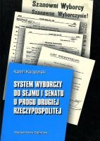 System wyborczy do Sejmu i Senatu u progu Drugiej Rzeczypospolitej