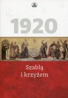 Szablą i krzyżem 1920