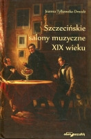 Szczecińskie salony muzyczne XIX wieku