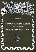 Szkoła podchorążych artylerii w Toruniu 1923 - 1939