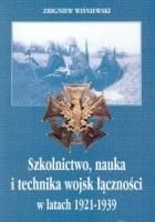 Szkolnictwo, nauka i technika wojsk łączności w latach 1921-1939