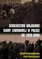 Szkolnictwo wojskowe kadry zawodowej w Polsce do 1939 roku