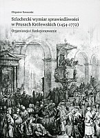 Szlachecki wymiar sprawiedliwości w Prusach Królewskich (1454-1772)