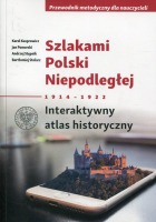 Szlakami Polski Niepodległej 1914–1922