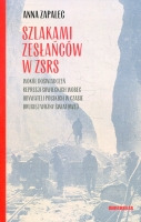 Szlakami zesłańców w ZSRS