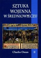 Sztuka wojenna w średniowieczu tom II