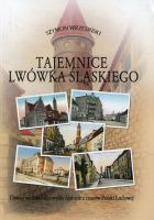 Tajemnice Lwówka Śląskiego