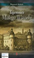 Tajemnice Małego Wawelu