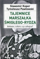 Tajemnice Marszałka Śmigłego-Rydza