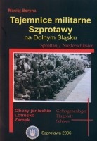 Tajemnice militarne Szprotawy na Dolnym Śląsku