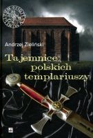 Tajemnice polskich Templariuszy