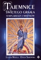 Tajemnice świętego Graala, Templariuszy i mistyków