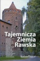 Tajemnicza Ziemia Rawska