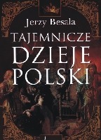 Tajemnicze dzieje Polski