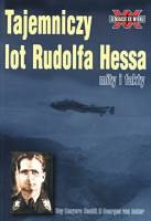 Tajemniczy lot Rudolfa Hessa, mity i fakty