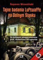 Tajne badania Luftwaffe na Dolnym Śląsku