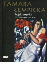 Tamara Łempicka. Projekt artystka