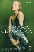 Tamara Łempicka. Sztuka i skandal