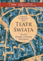 Teatr świata Mapy które tworzą historię