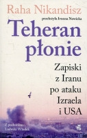 Teheran płonie