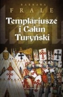 Templariusze i Całun Turyński