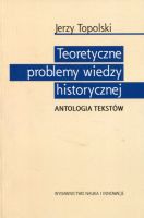 Teoretyczne problemy wiedzy historycznej