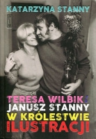 Teresa Wilbik i Janusz Stanny w królestwie ilustracji