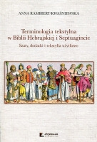 Terminologia tekstylna w Biblii Hebrajskiej i Septuagincie